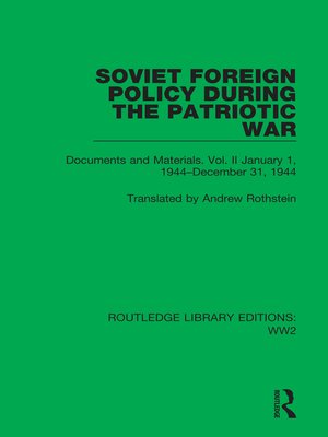 cover image of Soviet Foreign Policy During the Patriotic War: Documents and Materials, Volume II